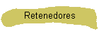 Retenedores