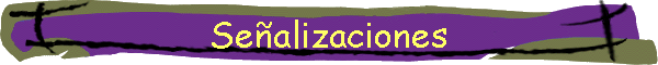 Se�alizaciones